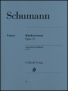 Scenes From Childhood Op15 IMTA-D2/E2 [Piano] Schumann - Henle Edition
