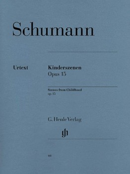 Scenes From Childhood Op15 IMTA-D2/E2 [Piano] Schumann - Henle Edition