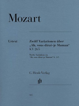 Ah Vous Dirai-je Maman 12 Variations On by Mozart Wolfgang Amadeus for Piano