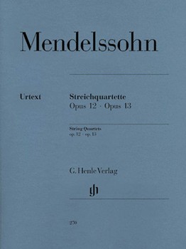 String Quartets Opus 12 & 13 by Mendelssohn Felix for Str Quartet (Urtext)