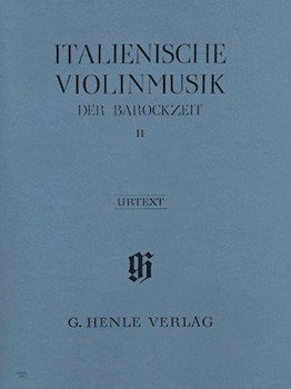 Italian Violin Music of the Baroque Era - Volume II by Various for