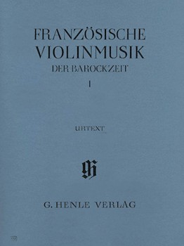 French Violin Music of the Baroque Era - Volume I by Various for