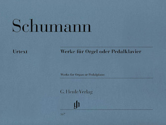 Organ Works by Schumann for Organ