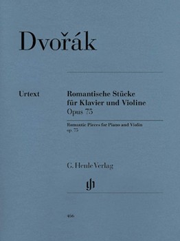 Romantic Pieces Opus 75 by Dvorak Antonin for Violin and Piano