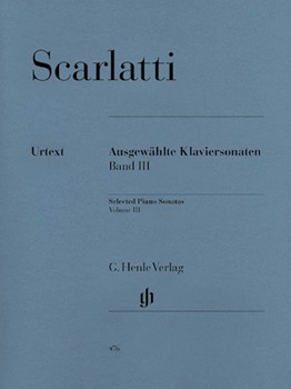 Selected Piano Sonatas Volume 3 by Scarlatti for Piano