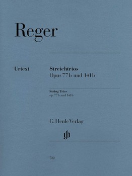 String Trios A minor Op. 77b and D minor Op. 141b by Reger Max for