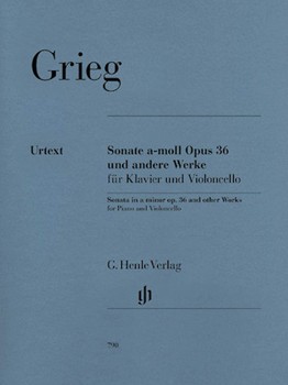 Sonata In A Minor Opus 36 & Other Works by Grieg Edvard for Cello and Piano (Urtext)