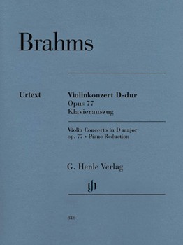 Violin Concerto In D Major Opus 77 by Brahms Johannes for Violin and Piano (Urtext)
