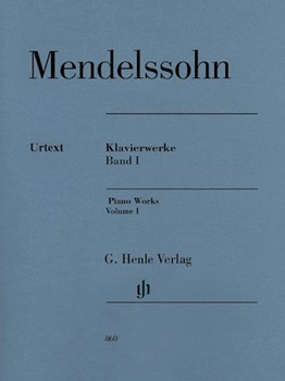 Piano Works Volume 1 by Mendelssohn Felix for Piano