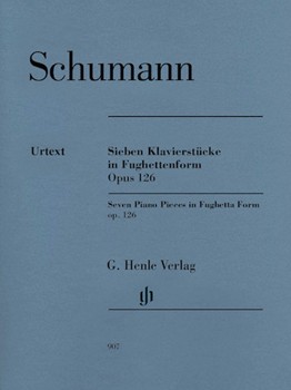 Seven Piano Pieces In Fughetta Form Opus 126 by Schumann Robert for Piano