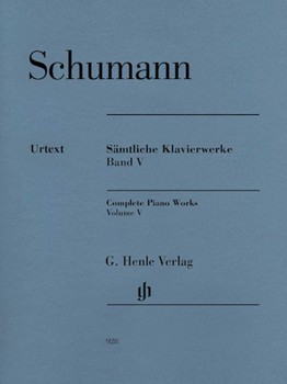 Complete Piano Works Volume 5 by Schumann Robert for Piano