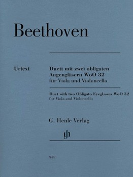 Duet with Two Obligato Eyeglasses WoO 32, for Viola and Violoncello
