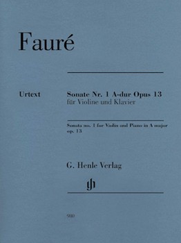 Faure - Sonata No. 1 in A Major, Op. 13 for Violin and Piano