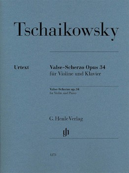 Valse-Scherzo Op 34 [violin] Tchaikovsky - Henle Ed