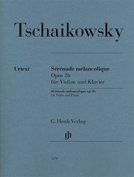 Serenade Melancolique Op 26 [violin] Tchaikovsky - Henle Edition