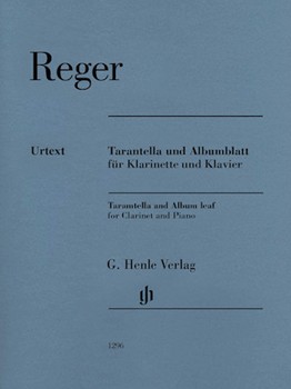 Tarantella and Album Leaf by Reger Max for Clarinet Solo