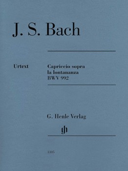 Capriccio Sopra La Lontananza Bwv 992 [Piano] Henle Edition