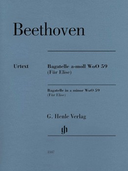 Bagatelle in A minor WoO 59 (Fur Elise) [piano] Henle Edition