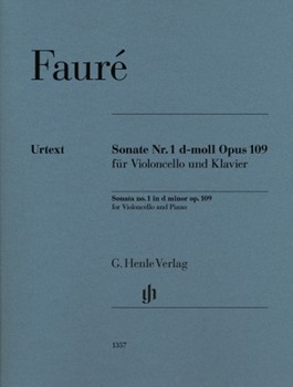 Cello Sonata No. 1 in D minor Op. 109 by Faure Gabriel for Cello and Piano