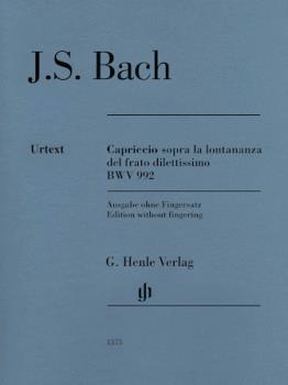 Capriccio Sopra La Lontananza Bwv 992 Piano Solo Edition Withou