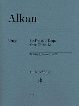 Henle Alkan C Gertsch N  Le Festin d'Esope, Op. 39, No. 12 - Piano
