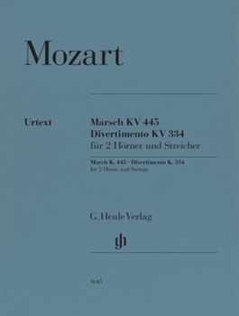 March K. 445 and Divertimento K. 334 - for 2 Horns (D), 2 Violins, Viola, Basso Score and Parts