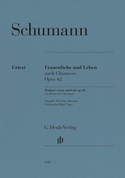 Woman's Love and Life Op 42 (Frauenliebe und Leben) - on Poems by Chamisso High Voice and Piano