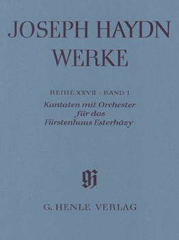 Cantatas with Orchestra for the Princes of Esterházy by Haydn Joseph for