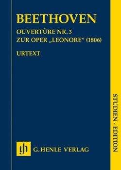 Overture No. 3 for the Opera Leonore (1806) by Beethoven Ludwig van for Study Score
