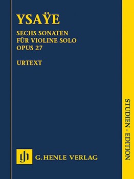 Six Sonatas for Solo Violin by Eugene Ysa e for Study Score