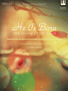 He Is Born, the Divine Christ Child Piano