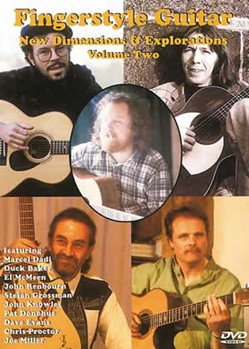 Fingerstyle Guitar: New Dimensions & Explorations Volume 2 DVD by for