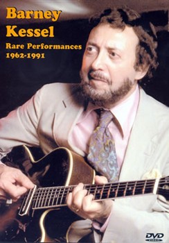Barney Kessel Rare Performances 1962-1991 DVD by Kessel Barney for