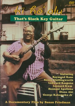 Ki Ho' Alu - That's Slack Key Guitar DVD by Friedman Susan for