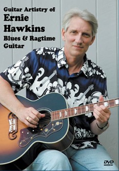 Guitar Artistry of Ernie Hawkins Blues & Ragtime Guitar DVD by Hawkins Ernie for