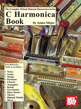 C Harmonica Book by Major James for Harmonica (Complete Diatonic Ha)