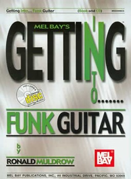 Getting Into Funk Guitar by Muldrow Ronald for Guitar (Getting Into Series)
