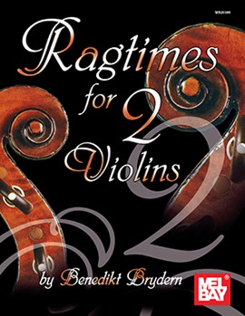 Ragtimes For 2 Violins by Various - Brydern Benedikt - for Fiddle Duet