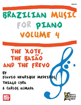 Brazilian Music for PIano Volume 4 by Almada Carlos for