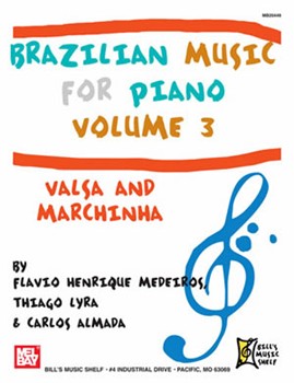 Brazilian Music for Piano Volume 3 by Almada Carlos for