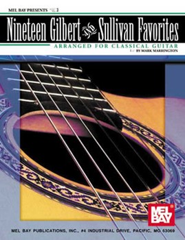 19 Gilbert & Sullivan Favorites by Gilbert and Sullivan - Marrington Mark - for Guitar Collection