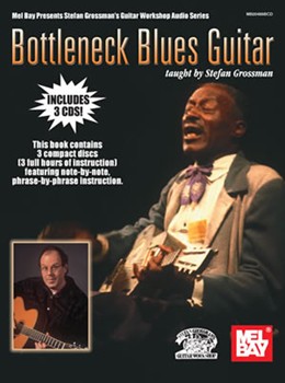 Bottleneck Blues Guitar by Grossman Stefan for Blues Method
