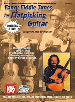 Fancy Fiddle Tunes For Flatpicking Gtr by Thompson Eric for Guitar Collection (W/3 Cd's)