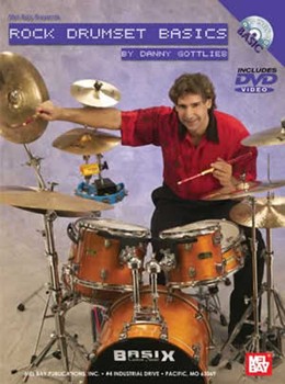 Rock Drumset Basics by Gottlieb Danny for Drum Set (DVD w / Chart)