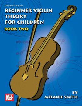 Beginner Violin Theory For Children, Book Two