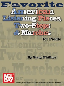 Favorite American Listening Pieces... by Phillips Stacy for Fiddle Collection