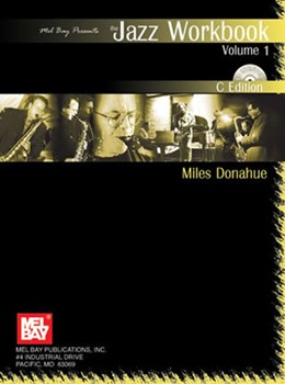 Jazz Workbook Volume 1 by Donahue Miles for C Instrument