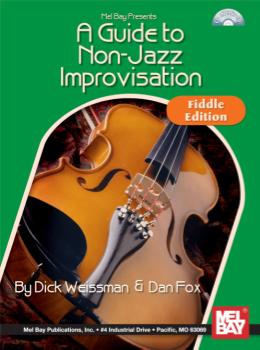 A Guide To Non-Jazz Improvisation - Fiddle Edition