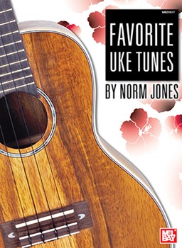Favorite Uke Tunes by Various - Jones Norm - for Ukulele Co