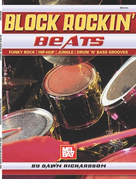 Block Rockin' Beats by Richardson Dawn for Drum Set